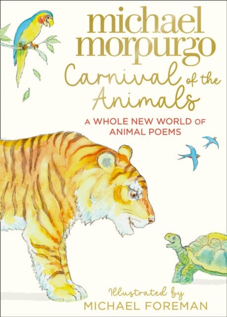 Carnival of the Animals by Michael Morpurgo Extended Range HarperCollins Publishers
