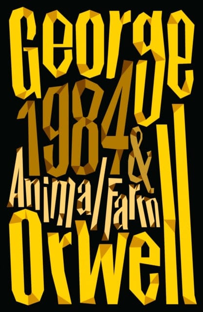 Animal Farm and 1984 Nineteen Eighty-Four by George Orwell Extended Range HarperCollins Publishers
