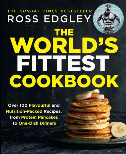 The World's Fittest Cookbook by Ross Edgley Extended Range HarperCollins Publishers