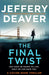 The Final Twist by Jeffery Deaver Extended Range HarperCollins Publishers