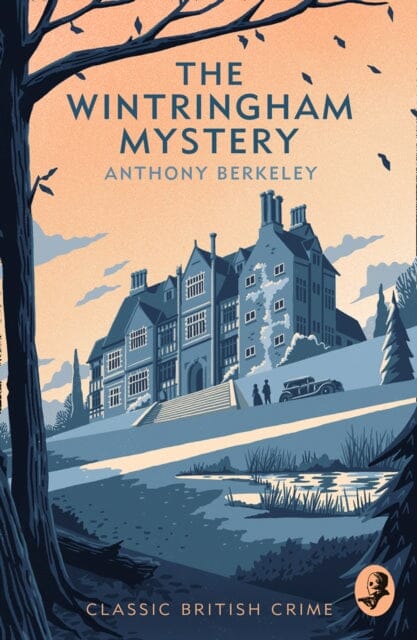 The Wintringham Mystery: Cicely Disappears by Anthony Berkeley Extended Range HarperCollins Publishers