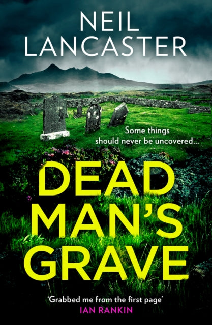 Dead Man's Grave by Neil Lancaster Extended Range HarperCollins Publishers