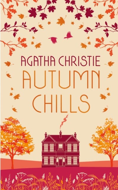AUTUMN CHILLS: Tales of Intrigue from the Queen of Crime by Agatha Christie Extended Range HarperCollins Publishers