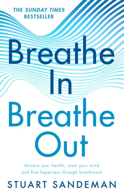 Breathe In, Breathe Out by Stuart Sandeman Extended Range HarperCollins Publishers