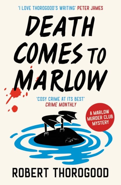 Death Comes to Marlow by Robert Thorogood Extended Range HarperCollins Publishers