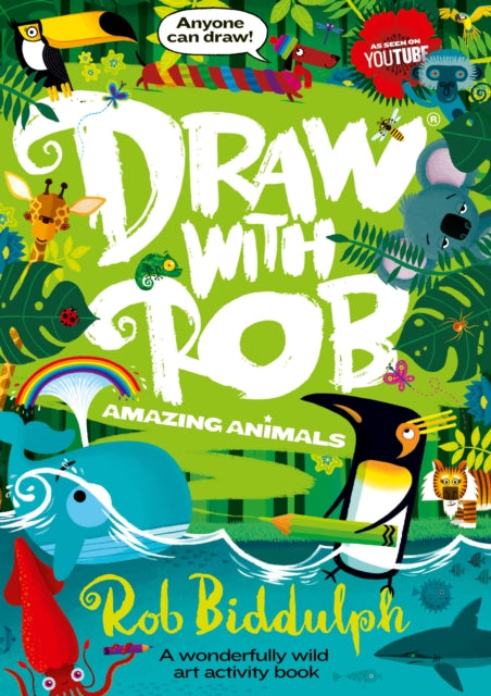 Draw With Rob: Amazing Animals by Rob Biddulph Extended Range HarperCollins Publishers