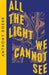 All the Light We Cannot See by Anthony Doerr Extended Range HarperCollins Publishers