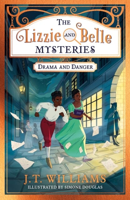 The Lizzie and Belle Mysteries: Drama and Danger Extended Range HarperCollins Publishers