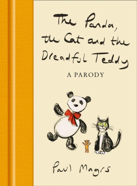 The Panda, the Cat and the Dreadful Teddy: A Parody by Paul Magrs Extended Range HarperCollins Publishers
