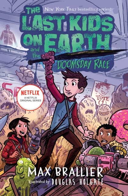 The Last Kids on Earth and the Doomsday Race by Max Brallier Extended Range HarperCollins Publishers