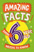 Amazing Facts Every 6 Year Old Needs to Know by Catherine Brereton Extended Range HarperCollins Publishers