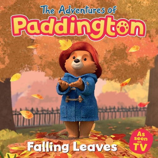 The Adventures of Paddington: Falling Leaves by HarperCollins Children's Books Extended Range HarperCollins Publishers