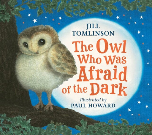 The Owl Who Was Afraid of the Dark by Jill Tomlinson Extended Range HarperCollins Publishers