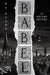 Babel : Or the Necessity of Violence: an Arcane History of the Oxford Translators' Revolution Extended Range HarperCollins Publishers
