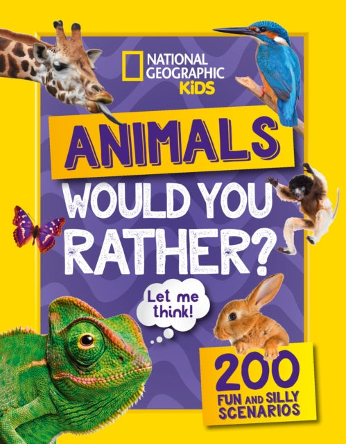 Would you rather? Animals by National Geographic Kids Extended Range HarperCollins Publishers