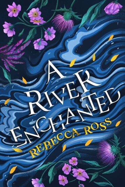 A River Enchanted Extended Range HarperCollins Publishers