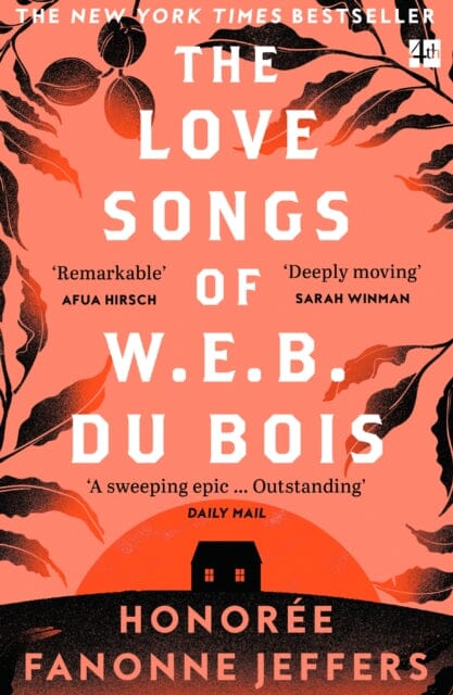 The Love Songs of W.E.B. Du Bois by Honoree Fanonne Jeffers Extended Range HarperCollins Publishers