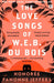 The Love Songs of W.E.B. Du Bois by Honoree Fanonne Jeffers Extended Range HarperCollins Publishers