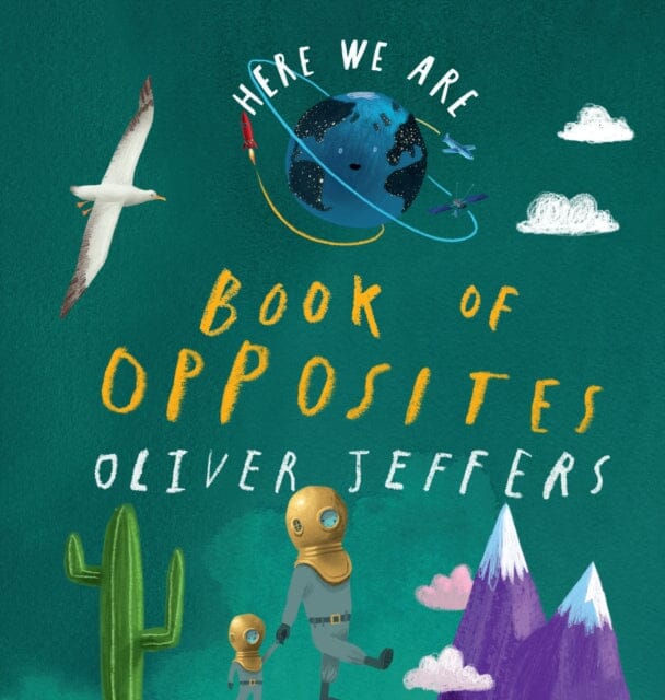 Book of Opposites by Oliver Jeffers Extended Range HarperCollins Publishers