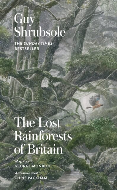 The Lost Rainforests of Britain Extended Range HarperCollins Publishers