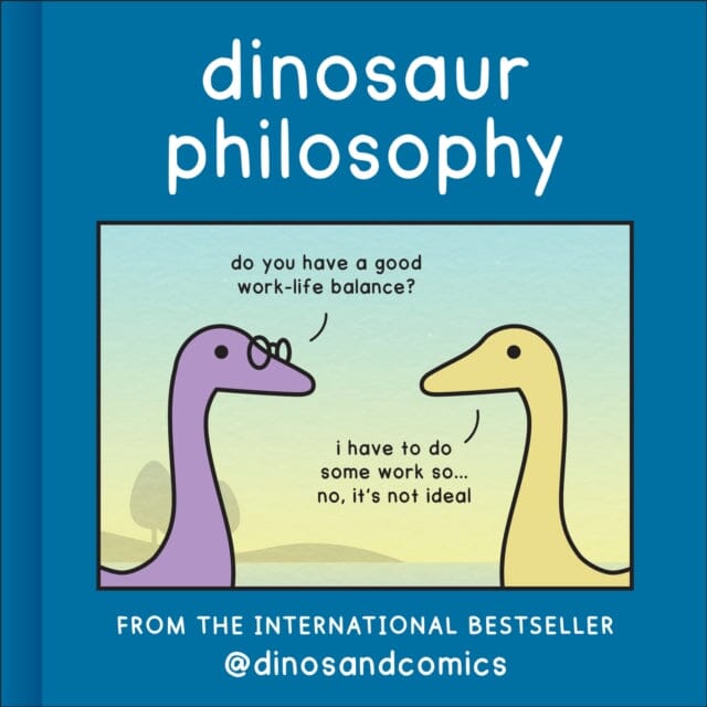 Dinosaur Philosophy by James Stewart Extended Range HarperCollins Publishers Inc