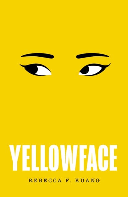 Yellowface by Rebecca F Kuang Extended Range HarperCollins Publishers