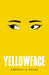 Yellowface by Rebecca F Kuang Extended Range HarperCollins Publishers