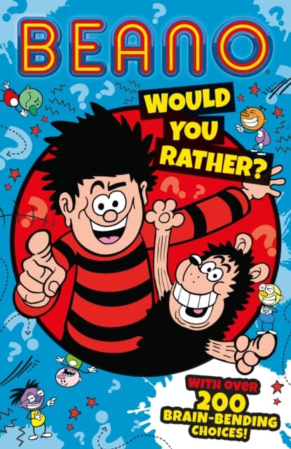 Beano Would You Rather by Beano Studios Extended Range HarperCollins Publishers Inc