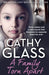 A Family Torn Apart: Three Sisters and a Dark Secret That Threatens to Separate Them for Ever by Cathy Glass Extended Range HarperCollins Publishers
