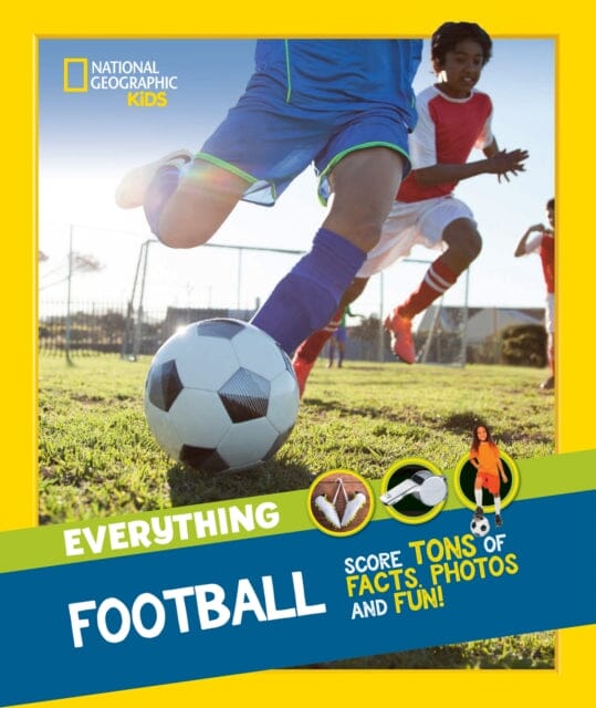Everything: Football : Score Tons of Facts, Photos and Fun! Extended Range HarperCollins Publishers