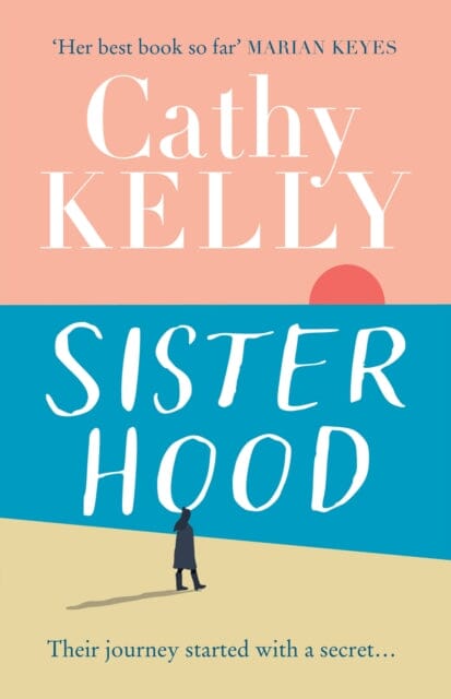Sisterhood by Cathy Kelly Extended Range HarperCollins Publishers
