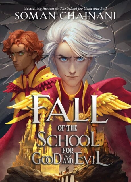 Fall of the School for Good and Evil by Soman Chainani Extended Range HarperCollins Publishers