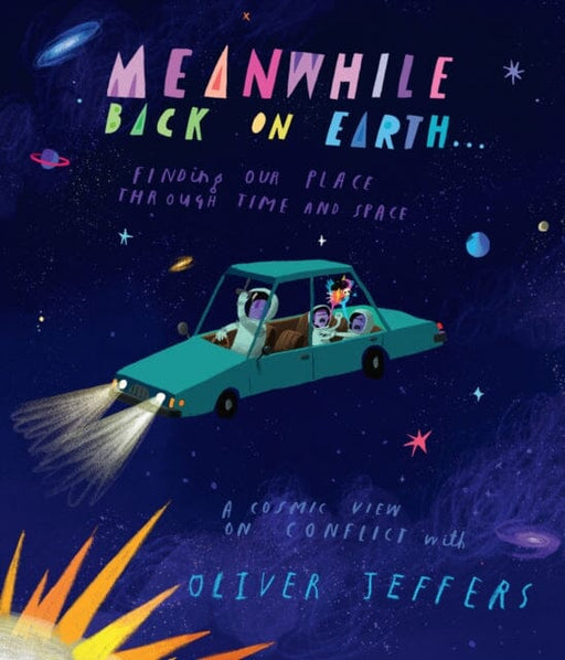 Meanwhile Back on Earth by Oliver Jeffers Extended Range HarperCollins Publishers