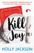 Kill Joy by Holly Jackson Extended Range HarperCollins Publishers