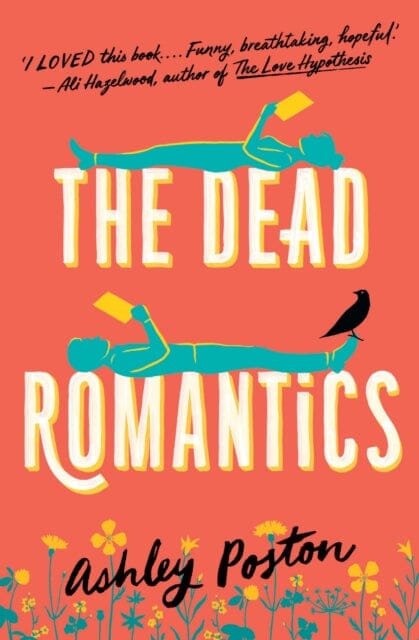 The Dead Romantics by Ashley Poston Extended Range HarperCollins Publishers