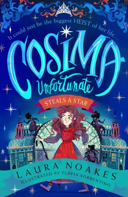Cosima Unfortunate Steals A Star by Laura Noakes Extended Range HarperCollins Publishers