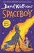 SPACEBOY by David Walliams Extended Range HarperCollins Publishers