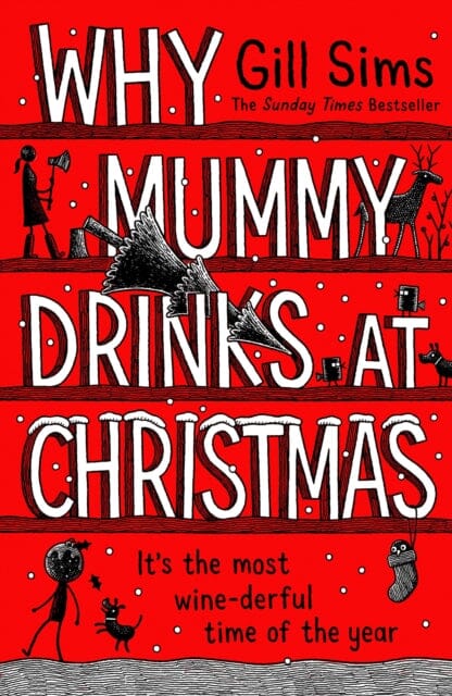 Why Mummy Drinks at Christmas by Gill Sims Extended Range HarperCollins Publishers
