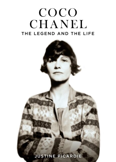 Coco Chanel : The Legend and the Life by Justine Picardie Extended Range HarperCollins Publishers