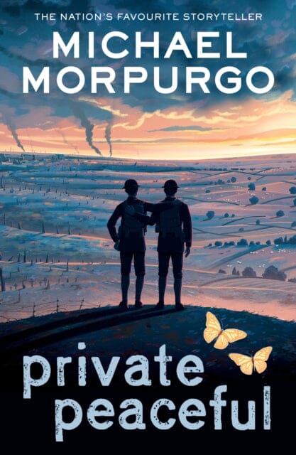 Private Peaceful by Michael Morpurgo Extended Range HarperCollins Publishers