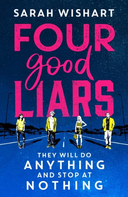Four Good Liars by Sarah Wishart Extended Range HarperCollins Publishers