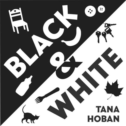 Black & White by Tana Hoban Extended Range HarperCollins Publishers Inc