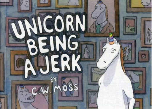 Unicorn Being a Jerk by C. W. Moss Extended Range HarperCollins Publishers Inc