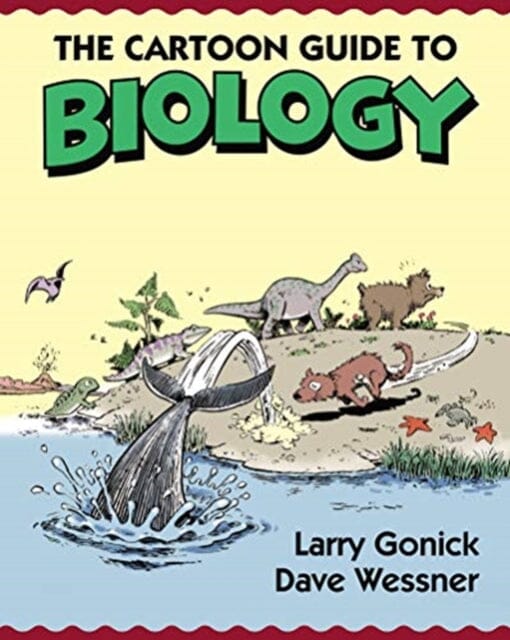 The Cartoon Guide to Biology by Larry Gonick Extended Range HarperCollins Publishers Inc