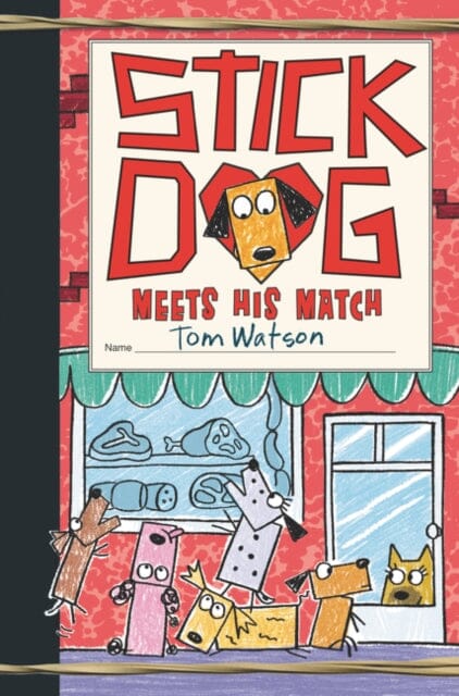 Stick Dog Meets His Match by Tom Watson Extended Range HarperCollins Publishers Inc