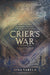 Crier's War by Nina Varela Extended Range HarperCollins Publishers Inc