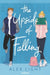 The Upside of Falling by Alex Light Extended Range HarperCollins Publishers Inc