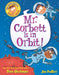 My Weird School Graphic Novel: Mr. Corbett Is in Orbit! by Dan Gutman Extended Range HarperCollins Publishers Inc