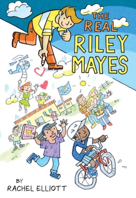 The Real Riley Mayes by Rachel Elliott Extended Range HarperCollins Publishers Inc