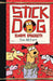 Stick Dog Slurps Spaghetti by Tom Watson Extended Range HarperCollins Publishers Inc